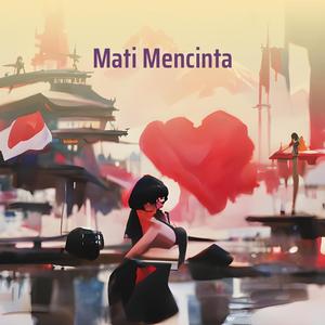 Mati Mencinta