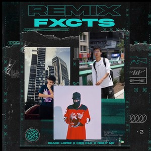 Fxcts (Remix)