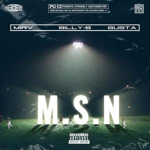 MSN (feat. Gustavo 51 & Billy-b) (Explicit)