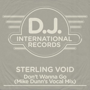 Don't Wanna Go (Mike Dunn's Vocal Mix)