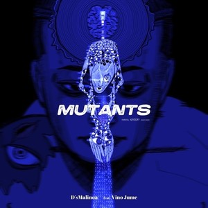Mutant's (feat. Vino Jume) (Explicit)