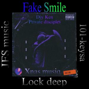 Fake Smile (feat. Jfs music, 101-Keysa, Lock deep, djy ken & Private disciples) [Radio Edit]