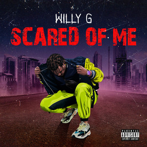 Scared of Me (Explicit)