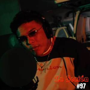 La Sesión #97 (Explicit)