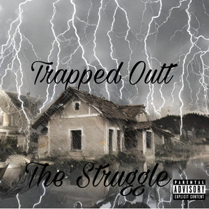 The Struggle (Explicit)