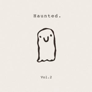Haunted (Vol.2)