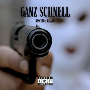 Ganz schnell (Explicit)