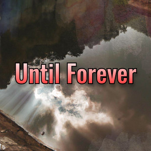 Until Forever (Instrumental Version)