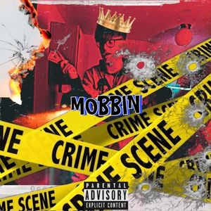 Mobbin (Explicit)
