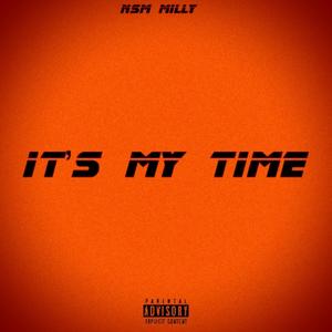 It's my time (deluxe) [Explicit]