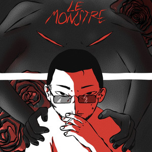 LE MONSTRE (Explicit)
