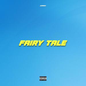 Fairy Tale (feat. Royd) (Explicit)