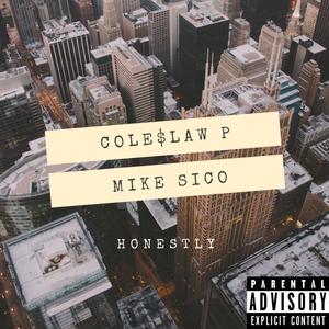 HONESTLY (feat. Mike Sico) (Explicit)