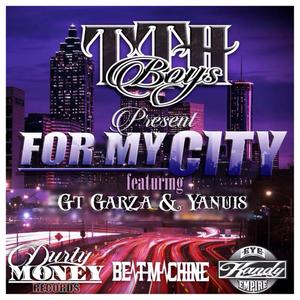 For My City (feat. Yanuis & Gt Garza) (Explicit)