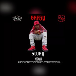 Brazy Story (Explicit)