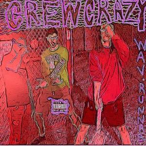 Crew Crazy (Explicit)