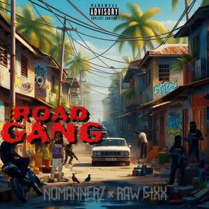 Road Gang (feat. Raw 6ixx) [Explicit]