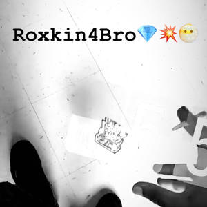 Roxkin4Bro (feat. G Peter) (Explicit)
