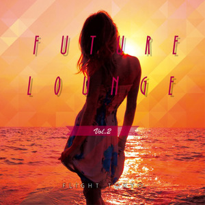 FUTURE LOUNGE Vol​.​2