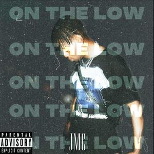 On The Low (Explicit)