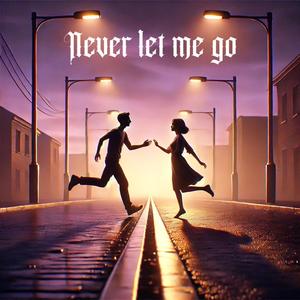 Never let me go