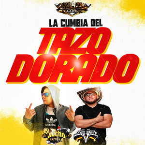 La Cumbia Del Tazo Dorado