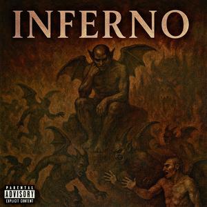 INFERNO (feat. TwentyOne, Bad Trip & Mini) (Explicit)
