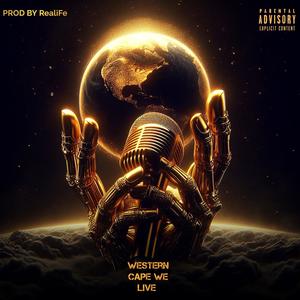 Western cape we live (freestyle) (Live|Explicit)
