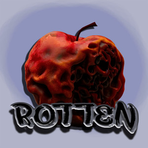 Rotten (Explicit)