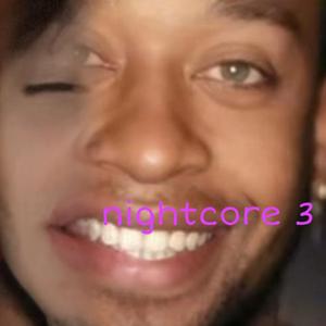 NIGHTCORE3 (Explicit)