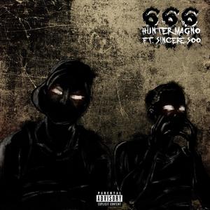 666 (feat. Sincere 500) [Explicit]