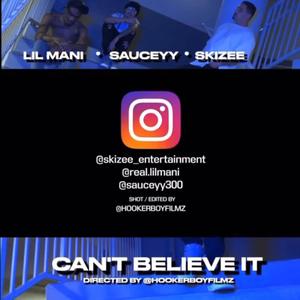 Can't Believe It(feat. Sauc3yy & Joski) (Explicit)