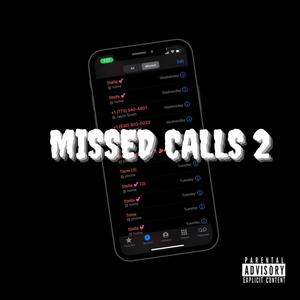 Missed Calls 2 (ShortVersion) [Explicit]