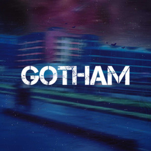 Gotham (Explicit)