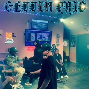 GETTIN PAID (Explicit)