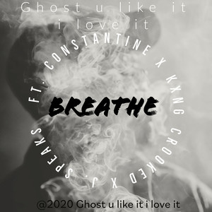 Breathe (Explicit)