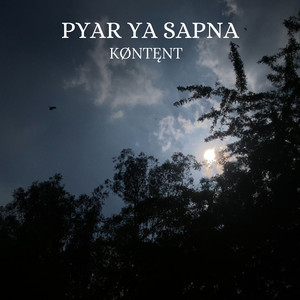 Pyar Ya Sapna