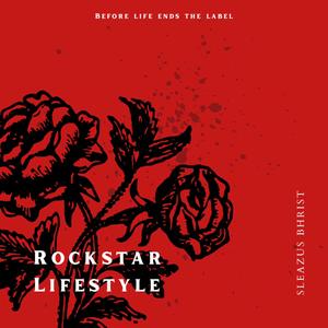 Rockstar Lifestyle (Explicit)