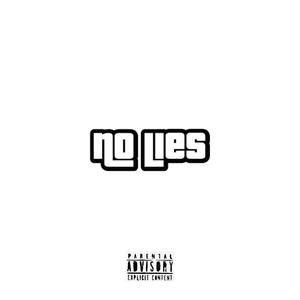No lies (feat. Zediculz) (Explicit)