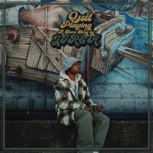 Quit Playing (Explicit)