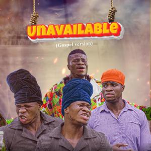 Unavailable (Gospel Version)