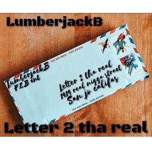 LETTER 2 THA REAL (Explicit)