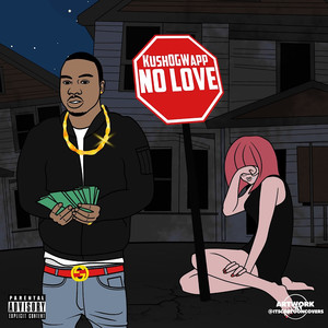 No Love (Explicit)