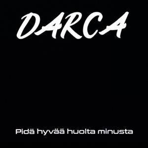 Pidä hyvää huolta minusta