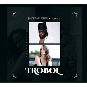 Trobol (feat. Gelica)