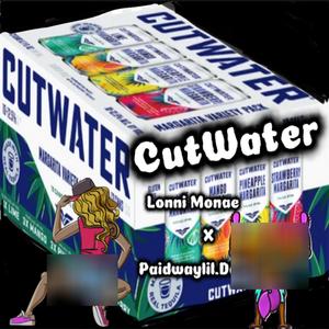 CutWater (feat. Lonni Monae) (Remix|Explicit)