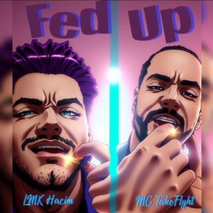 Fed Up (feat. Lmk Hacim)