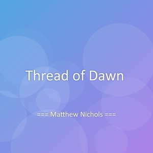 Thread of Dawn