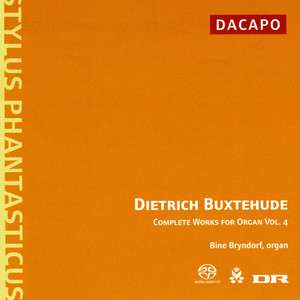 Buxtehude, D.: Organ Works (Complete) , Vol. 4 (Bryndorf)