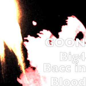 Bacc in Blood (Explicit)